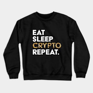 Eat-Sleep-Crypto-GOLD Crewneck Sweatshirt